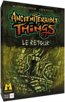 Ancient Terrible Things : Le Retour