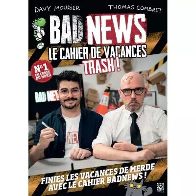 Bad News - Le Cahier de Vacances Trash !