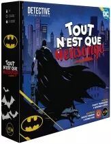 Batman - Tout n\'est que mensonge - Detective