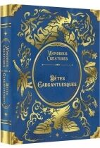 Bêtes Gargantuesques (Ext. Wondrous Creatures)