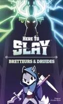 Bretteurs et Duides (Ext. Here To Slay)