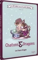 Chatons et Dragons - Les Fleurs-Dragon