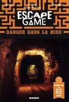 Danger dans la Mine - Escape Game Book