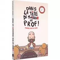 Dans la tête de Mr Le Prof - Une BD dont vos êtes le héros