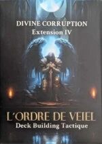 Divine Corruption (Ext. L\'Ordre de Veiel : Deck Building Tactique)