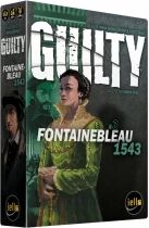 Guilty : Fontainebleau 1543