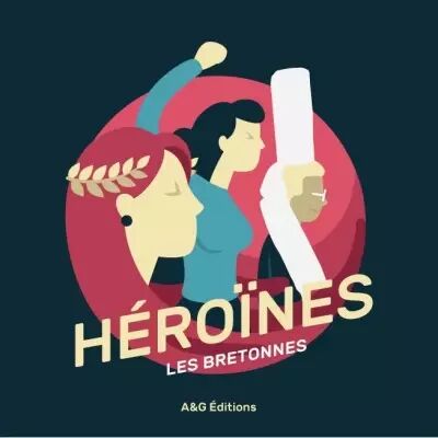 H�ro�nes - Les Bretonnes