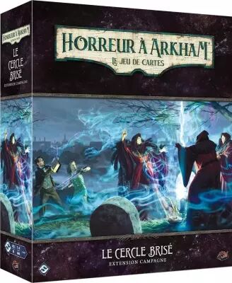 Horreur � Arkham JCE : Le Cercle Bris� (Campagne)