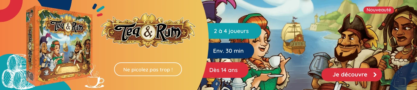 Jeu : Tea & Rum