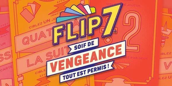 Jeu Flip 7 Soif de Vengeance