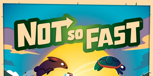 Jeu not so fast