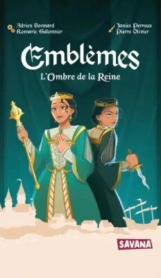 L�Ombre de la Reine (Ext. Embl�mes)
