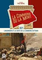 La Commune ou la Mort