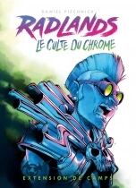 Le Culte du Chrome (Ext. Radlands)