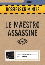 Le Maestro Assassiné (Dossiers Criminels)