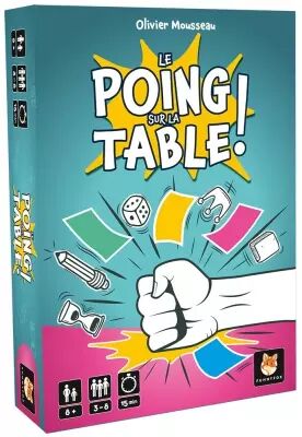 Le Poing sur la Table !