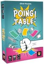 Le Poing sur la Table !