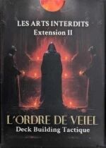Les Arts Interdits (Ext. L\'Ordre de Veiel : Deck Building Tactique)