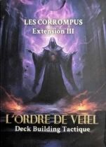 Les Corrompus (Ext. L\'Ordre de Veiel : Deck Building Tactique)