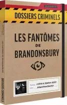 Les Fantômes de Brandonsbury (Dossiers Criminels)