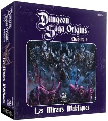 Les Miroirs Mal�fiques - Chapitre 4 (Ext. Dungeon Saga : Origins)