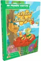 Ma 1ère Aventure : La Reine de Champ-Fleuri