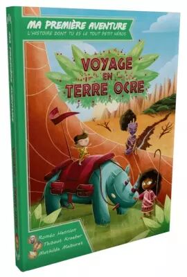 Ma 1�re Aventure: Voyage en Terre Ocre