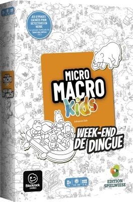 Micro Macro Kids - Week-end de Dingue