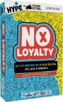 No Loyalty