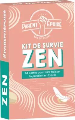 Parent �puis� : Kit de Survie Zen