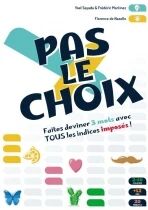 Pas le Choix