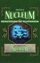 R&eacute;acteurs au Plutonium (Ext. Nucleum)