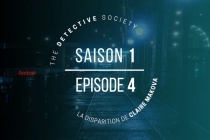 S1-Ep.4 - La Disparition de Claire Makova - The Detective Society