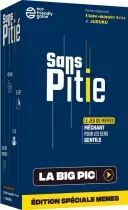 Sans Pitié - La Big Pic