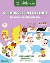 Secousses en Cuisine - Les Secrets des Aliments Gras