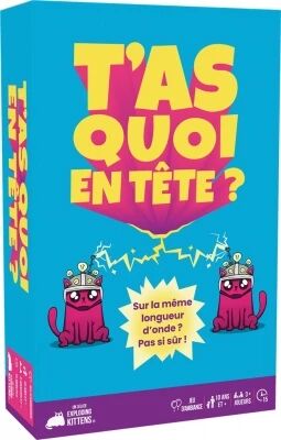 T\'as Quoi en T�te ?