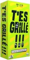 T\'es Grill&eacute; !