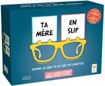 Ta Mère en Slip
