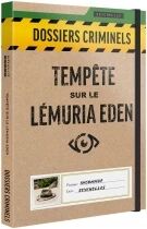 Temp&ecirc;te sur le L&eacute;muria Eden (Dossiers Criminels)