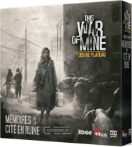 This War of Mine : Mémoires de la Cité en Ruine