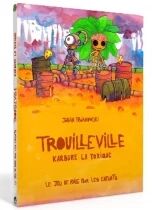 Trouilleville - Karbure La Toxique