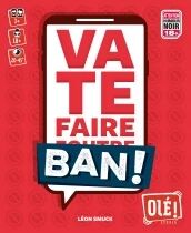 Va Te Faire Ban !